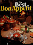 The Best of Bon Appetit: A Collection of Favorite Recipes from America's Leading Food Magazine