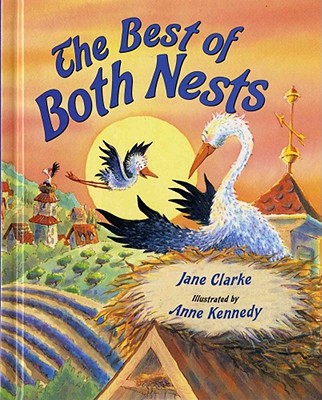 The Best of Both Nests - Clarke, Jane