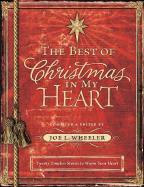 The Best of Christmas in My Heart - Wheeler, Joe L, Ph.D.