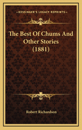 The Best of Chums and Other Stories (1881)