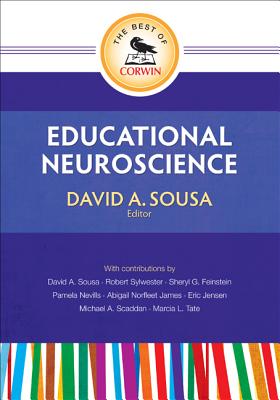 The Best of Corwin: Educational Neuroscience - Sousa, David A. (Editor)