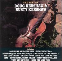 The Best of Doug & Rusty Kershaw - Rusty & Doug Kershaw