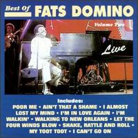 The Best of Fats Domino Live, Vol. 2 - Fats Domino