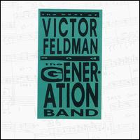 The Best of Feldman and the Generation Band - Victor Feldman's Generation Band