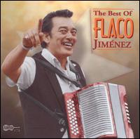 The Best of Flaco Jimenez [Arhoolie] - Flaco Jimnez