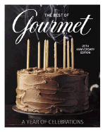 The Best of Gourmet: A Year of Celebrations - Gourmet Magazine (Editor)