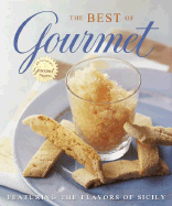 The Best of Gourmet: Featuring the Flavors of Sicily