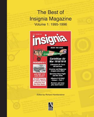 The Best of Insignia Magazine Volume 1: 1995-1996 - Humberstone, Richard