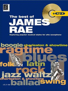 The Best of James Rae: UE21408: Exploring Popular Music Styles of Alto Saxophone