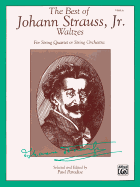 The Best of Johann Strauss, Jr. Waltzes (for String Quartet or String Orchestra): Viola