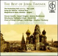 The Best of John Tavener - David Dunnett (organ); Steven Isserlis (cello); Vasari Singers; King's College Choir of Cambridge (choir, chorus);...
