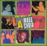 The Best of L.A. Mass Choir