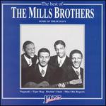 The Best of Mills Brothers: Some of These Days