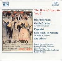 The Best of Operetta, Vol. 3 - Ingrid Kertesi (soprano); Janos Berkes (tenor); Zsuzsa Csonka (soprano)
