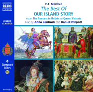 The Best of Our Island Story: From the Romans in Britain to Queen Victoria