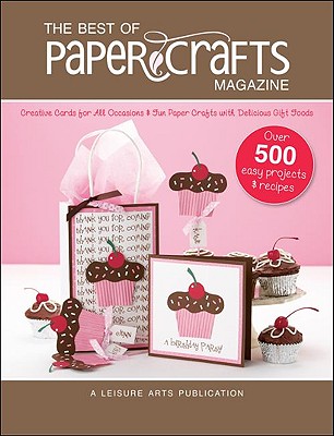 The Best of Paper Crafts Magazine - Paper Crafts Magazine (Editor)