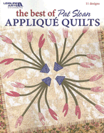 The Best of Pat Sloan Applique Quilts