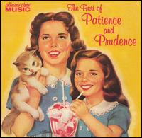 The Best of Patience and Prudence - Patience and Prudence