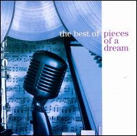 The Best of Pieces of a Dream - Pieces of a Dream