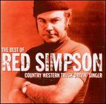 The Best of Red Simpson: Country Western Truck Drivin' Singer