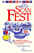 The Best of Scanfest: An Authentic Treasury of Scandinavian Recipes and Proverbs