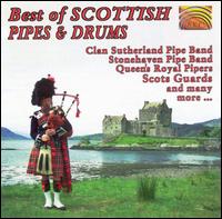 The Best of Scottish Pipes & Drums [Arc 12 Tracks] - Various Artists