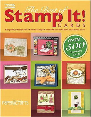 The Best of Stamp It! Cards - Paper Crafts (Creator)