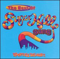 The Best of Sugarhill Gang [Rhino] - The Sugarhill Gang
