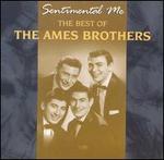 The Best of the Ames Brothers: Sentimental Me