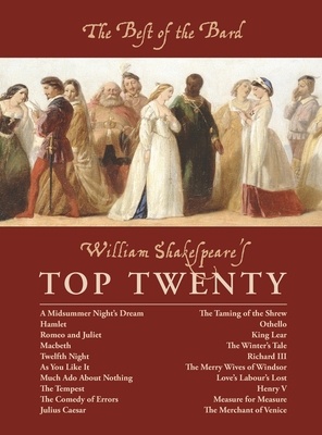 The Best of the Bard: William Shakespeare's Top Twenty - Shakespeare, William, and Severdia (Foreword by), and Playshakespeare Com (Editor)