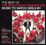 The Best of the Bob Crewe Generation: Music to Watch Girls By