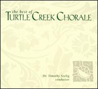 The Best of the Turtle Creek Chorale - Turtle Creek Chorale