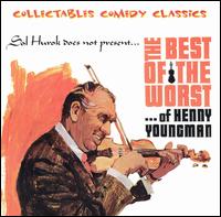 The Best of the Worst of Henny Youngman - Henny Youngman