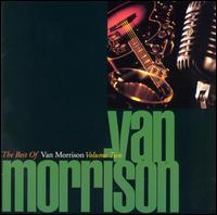 The Best of Van Morrison, Vol. 2 - Van Morrison