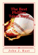 The Best Phillies Team Ever