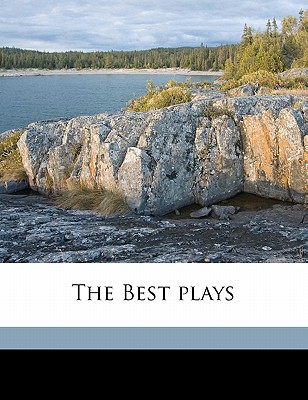 The Best Play - Chapman, John Arthur, and Sherwood, Garrison P, and Mantle, Burns