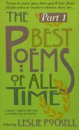 The Best Poems of All Time: Part 1 - Pockell, Leslie (Editor)