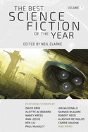 The Best Science Fiction of the Year: Volume One