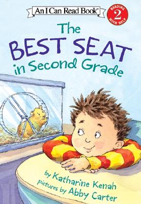 The Best Seat in Second Grade - Kenah, Katharine