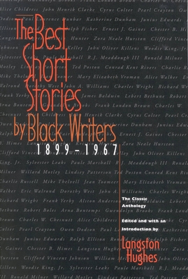 The Best Short Stories by Black Writers: 1899 - 1967 - Hughes, Langston