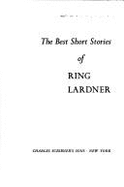 The Best Short Stories of Ring Lardner - Lardner, Ring