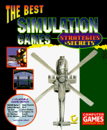 The Best Simulations Strategies and Secrets, with CD-ROM