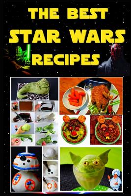 The Best Star Wars Recipes - Evdokimov, Alexey