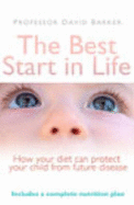 The Best Start in Life - Barker, David