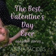 The Best Valentine's Day Ever and other stories: A heartwarming collection of stories from the multi-million copy bestselling author