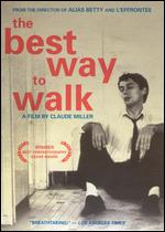 The Best Way to Walk - Claude Miller