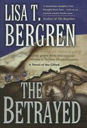 The Betrayed: A Novel of the Gifted