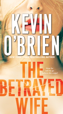 The Betrayed Wife - O'Brien, Kevin