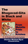 The Bhagavad-Gita in Black and White: From Mulatto Pride to Krishna Consciousness