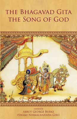 The Bhagavad Gita - The Song of God - Burke, Abbot George (Translated by)